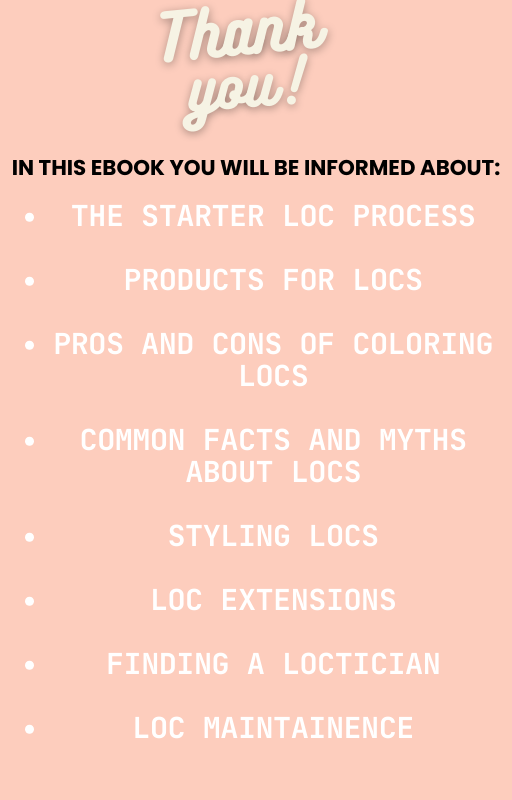 For the Love of Locs:A Guidebook to a Succesful Loc Journey